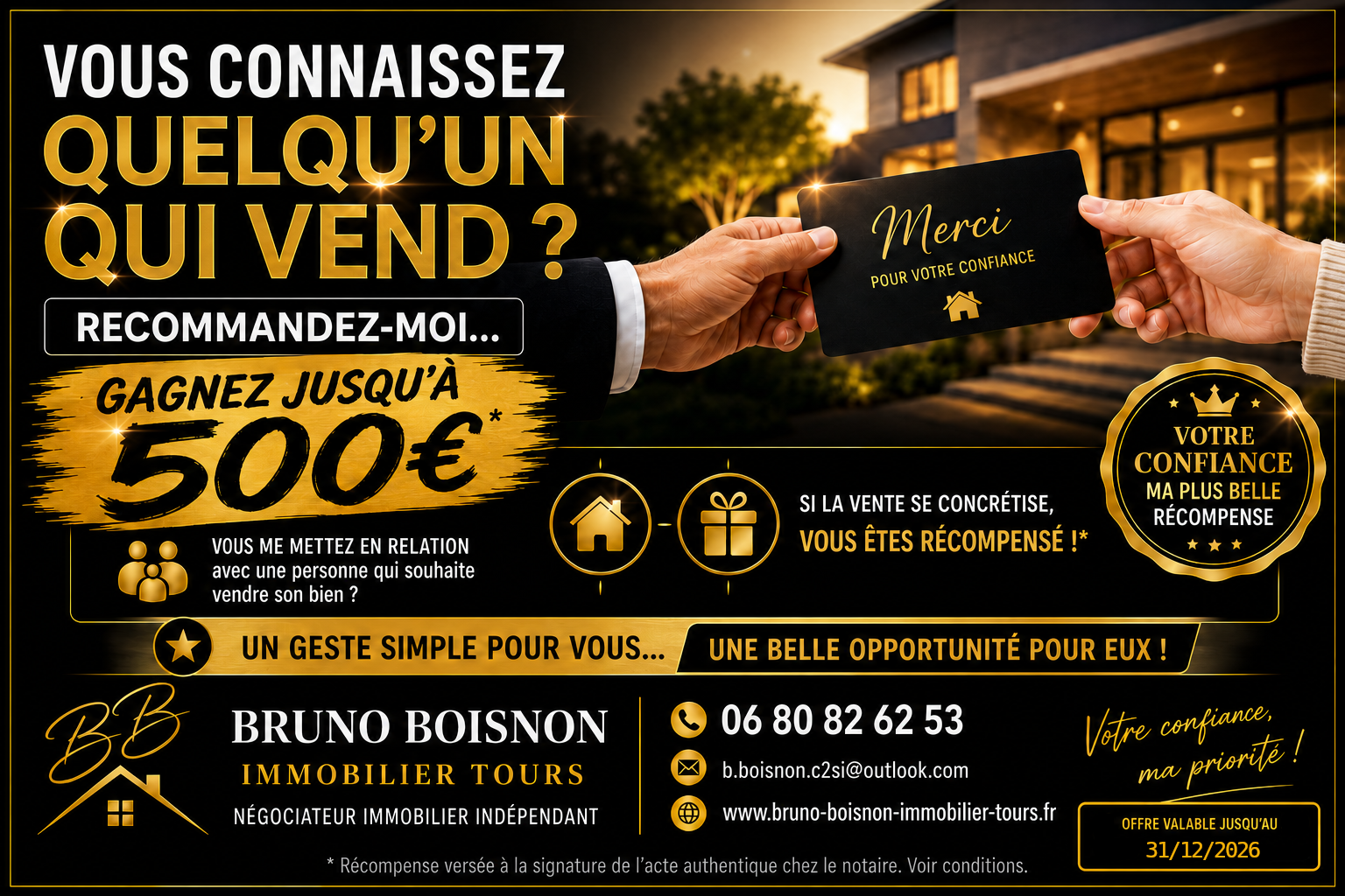 Jusqu'à 500 ⏠de récompense pour votre recommandation !
Mettez-moi en relation avec une personne souhaitant vendre son bien immobilier ? BĂ©nĂ©ficiez d'une rĂ©compense pouvant atteindre 500 âŹ.
